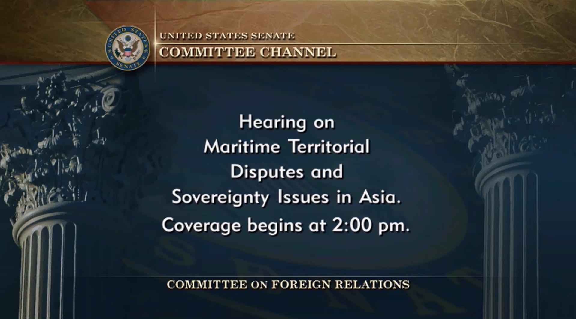 Senate Hearing on Maritime Territorial Disputes and Sovereignty Issues