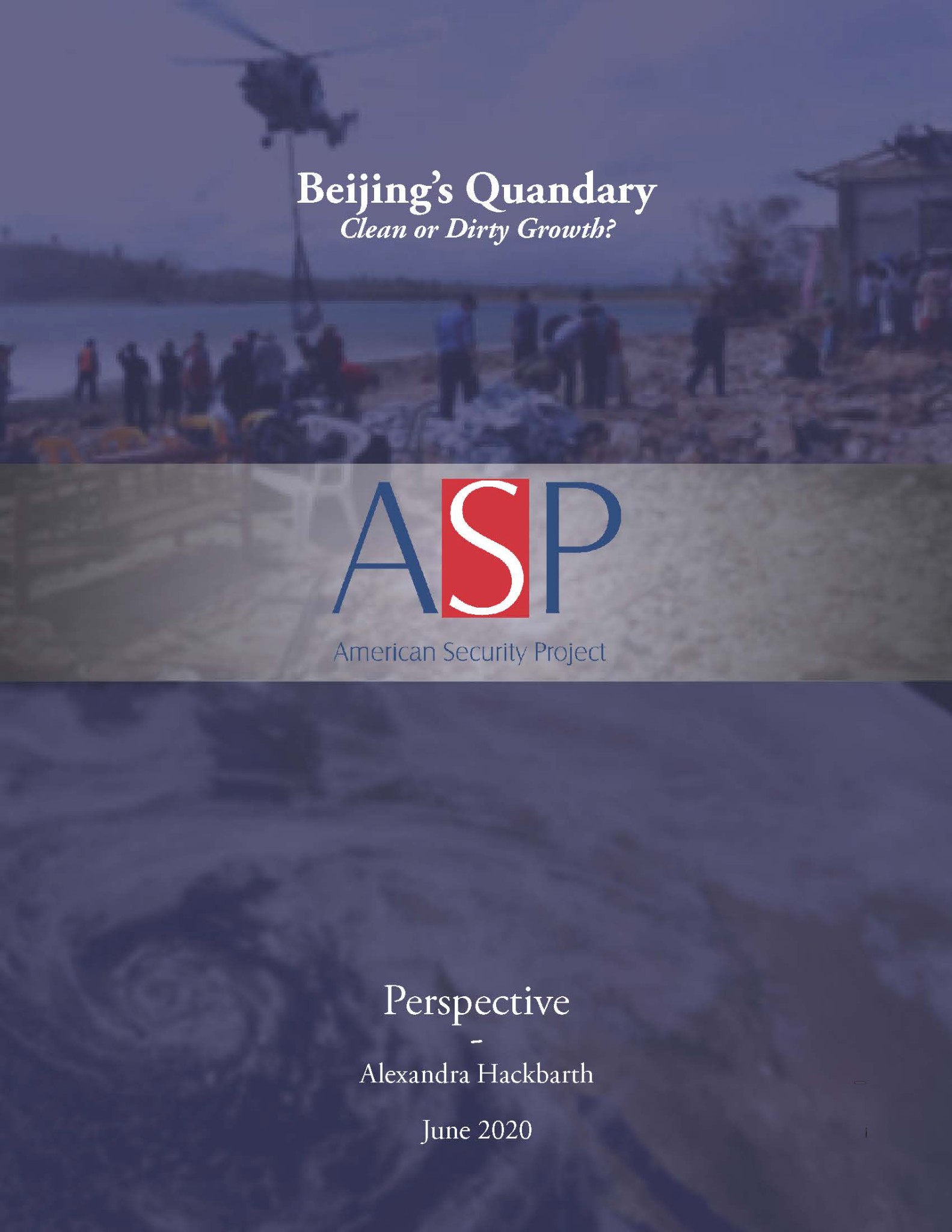 Perspective – Beijing’s Quandary: Clean or Dirty Growth?