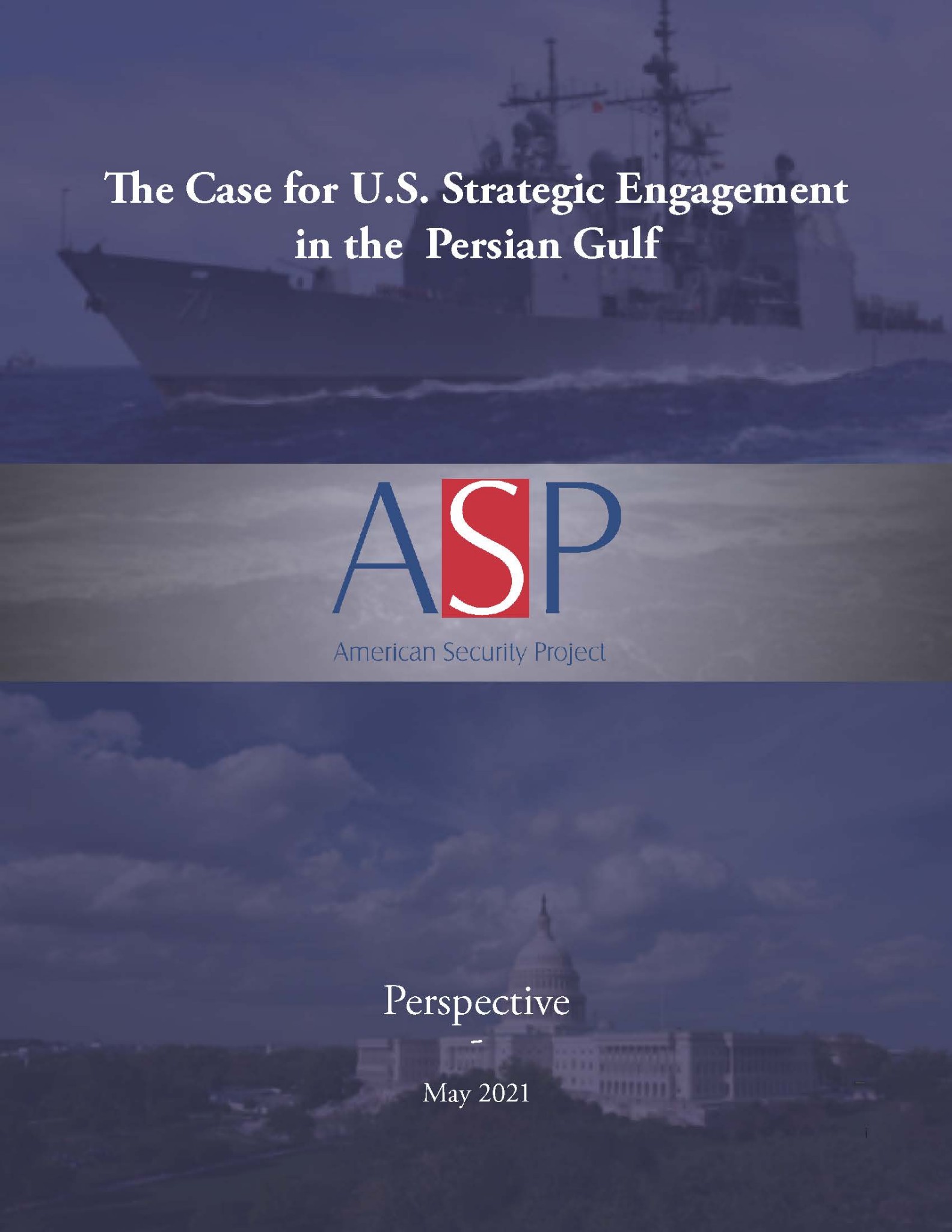 Perspective – The Case for U.S. Strategic Engagement in the Persian Gulf
