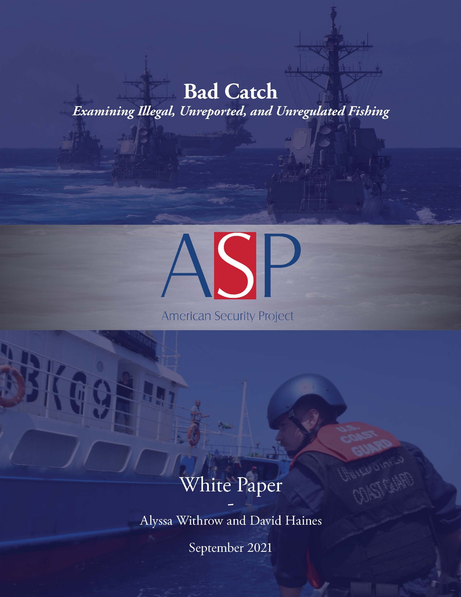 White Paper – Bad Catch: Examining Illegal, Unreported, and Unregulated Fishing